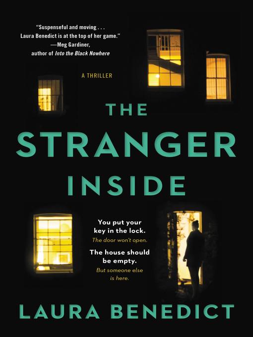 Title details for The Stranger Inside by Laura Benedict - Available